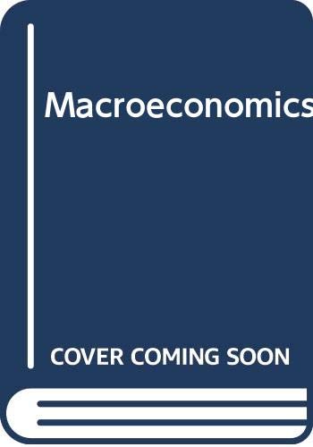 Stock image for Macroeconomics. The Meaurement, Analysis, and Control of Aggregate Economic Activity for sale by The London Bookworm
