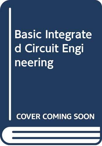 9780070852914: Basic Integrated Circuit Engineering