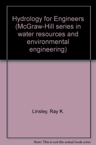 Stock image for Hydrology for Engineers (McGraw-Hill series in water resources and environmental engineering) for sale by AwesomeBooks