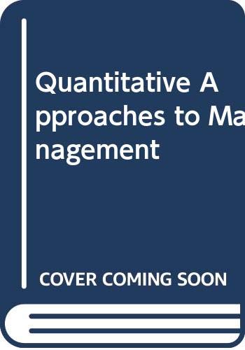 Stock image for Quantitative Approaches to Management for sale by AwesomeBooks