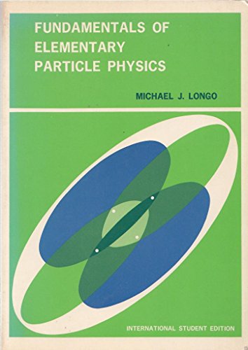 Stock image for Fundamentals of Elementary Particle Physics for sale by Hay-on-Wye Booksellers