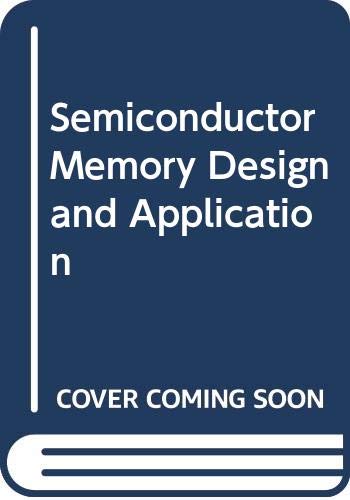 9780070854581: Semiconductor Memory Design and Application