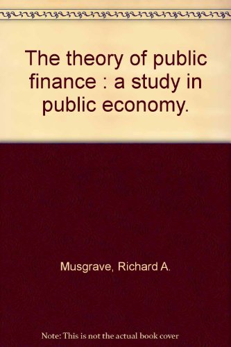 9780070855311: Theory of Public Finance