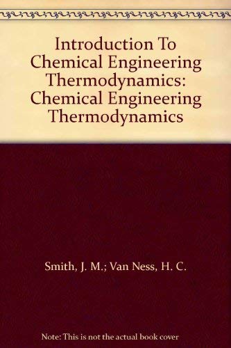 Stock image for Introduction To Chemical Engineering Thermodynamics: Chemical Engineering Thermodynamics for sale by HPB-Red
