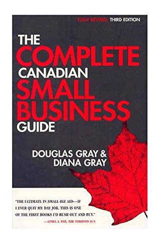 Imagen de archivo de The Complete Canadian Small Business Guide a la venta por Better World Books