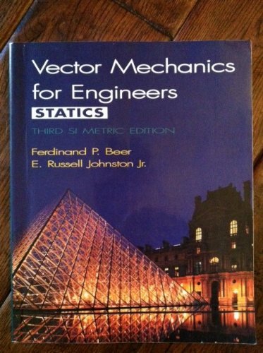Beispielbild fr Vector Mechanics for Engineers Statics, Third SI Metric Edition zum Verkauf von Better World Books