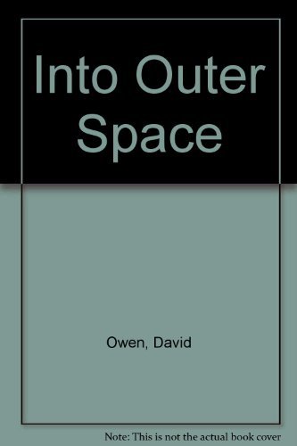 Stock image for Into Outer Space for sale by AwesomeBooks