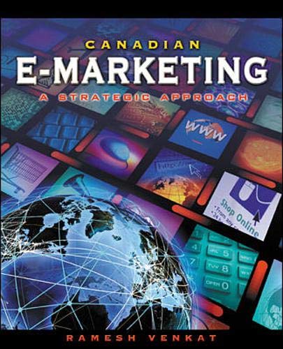 Stock image for Canadian E-Marketing : A Strategic Approach for sale by Better World Books