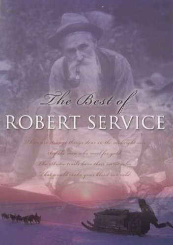 Stock image for The Best of Robert Service for sale by Better World Books: West