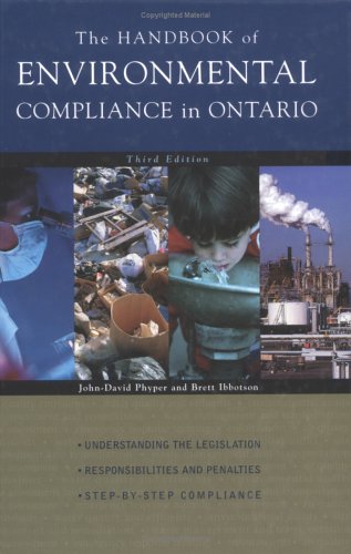 Imagen de archivo de The Handbook of ENVIRONMENTAL COMPLIANCE in Ontario a la venta por GF Books, Inc.