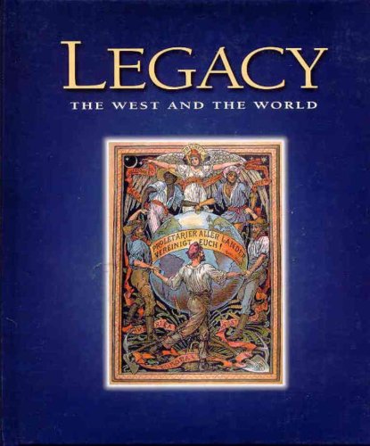 Beispielbild fr Legacy: The West and the World zum Verkauf von GF Books, Inc.