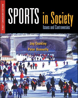 Stock image for Sports in Society : Issues and Controversies for sale by Better World Books