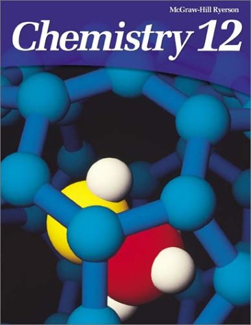 Beispielbild fr McGraw-Hill Ryerson Chemistry 12 zum Verkauf von Better World Books