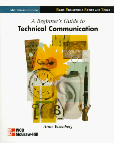 Beispielbild fr A Beginner's Guide to Technical Communication (B.E.S.T. Series) zum Verkauf von BooksRun