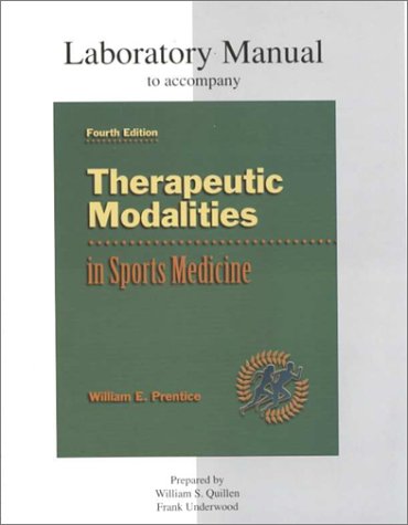 9780070921160: Therapeutic Modalities in Sports Medicine: Laboratory Manual