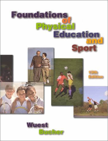 9780070921382: Foundations of Physical Education and Sport