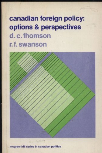 Stock image for Canadian Foreign Policy : Options and Perspectives for sale by Better World Books Ltd