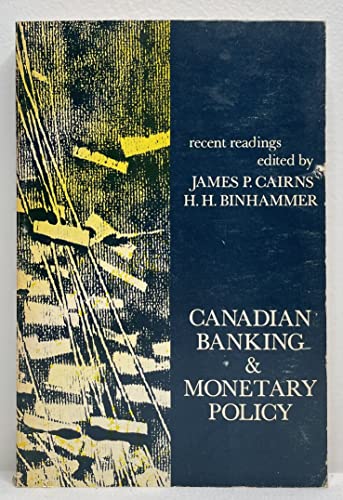 Stock image for Canadian Banking and Monetary Policy - Second Edition for sale by RareNonFiction, IOBA