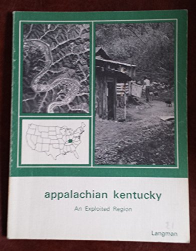 Appalachian Kentucky: An Exploited Region
