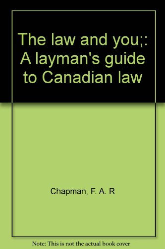 Imagen de archivo de Law and You : A Layman's Guide to Canadian Law a la venta por Better World Books Ltd