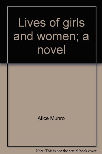 9780070929326: Lives of girls and women;: A novel
