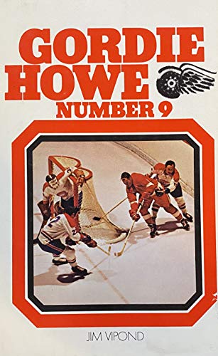 Stock image for GORDIE HOWE, Number 9 for sale by Boojum and Snark Books
