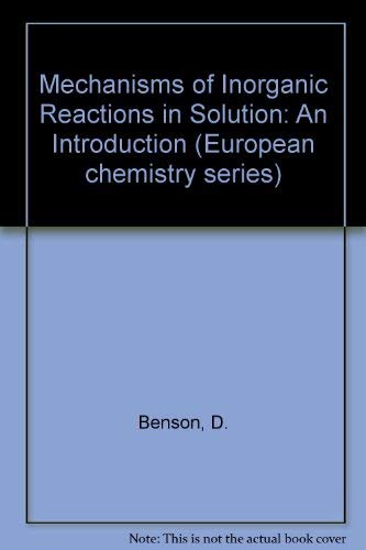 Stock image for Mechanisms of Inorganic Reactions in Solution : An Introduction for sale by Better World Books