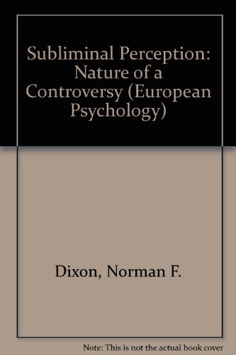 Stock image for Subliminal Perception: The nature of a controversy (European Psychology) for sale by Books of the Smoky Mountains
