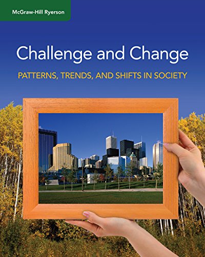 Stock image for Challenge and Change: Patterns, Trends, & Shifts in Society, Student Edition for sale by ThriftBooks-Phoenix