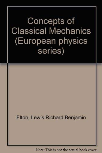 Imagen de archivo de Concepts of Classical Mechanics a la venta por Ryde Bookshop Ltd