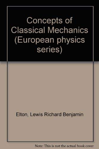 Stock image for Concepts of Classical Mechanics (European physics series) for sale by Irish Booksellers