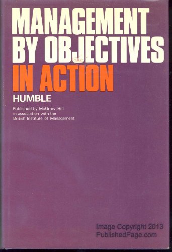 Imagen de archivo de Management by Objectives in Action. a la venta por Irish Booksellers