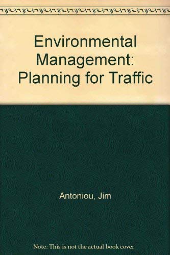 Beispielbild fr Environmental Management: Planning for Traffic zum Verkauf von PsychoBabel & Skoob Books