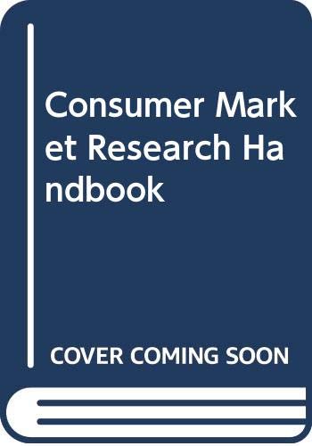 Stock image for Consumer Market Research Handbook for sale by AwesomeBooks