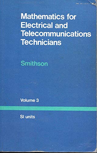Beispielbild fr Mathematics for Electrical and Telecommunications Technicians: v. 3 (Technical Education S.) zum Verkauf von WorldofBooks