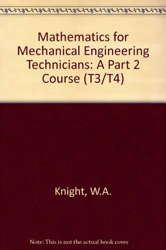 9780070942455: Mathematics for Mechanical Engineering Technicians: A Part 2 Course (T3/T4)