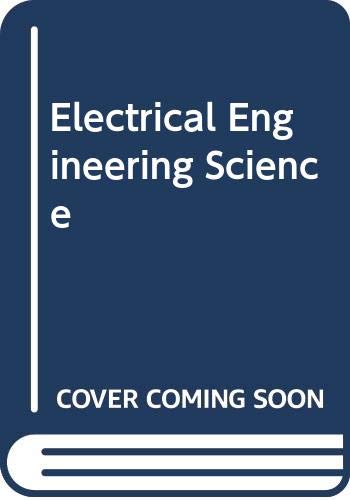 Beispielbild fr Electrical Engineering Science zum Verkauf von WorldofBooks