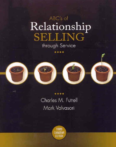 Imagen de archivo de ABC's of Relationship Selling, Third Edition Futrell, Charles and Valvasori, Mark a la venta por Aragon Books Canada