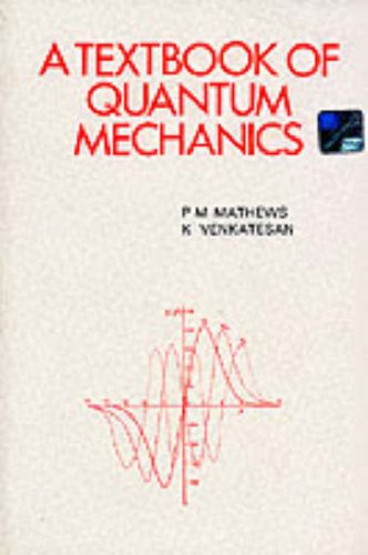 Beispielbild fr A Textbook of Quantum Mechanics zum Verkauf von Small World Books