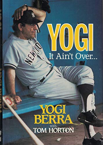 Stock image for YOGI: IT AIN'T OVER. for sale by Austin Book Shop LLC