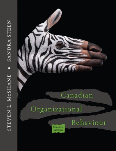 Imagen de archivo de Canadian Organizational Behaviour, Seventh Edition McShane, Steven and Steen, Sandra a la venta por Aragon Books Canada