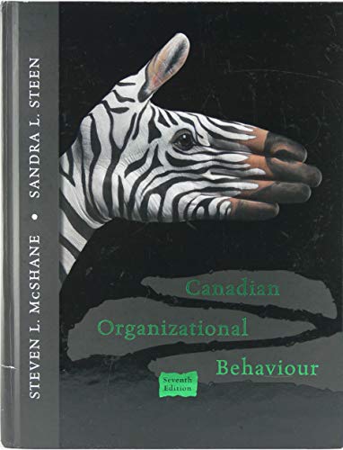 Stock image for Canadian Organizational Behaviour, Seventh Edition McShane, Steven and Steen, Sandra for sale by Aragon Books Canada