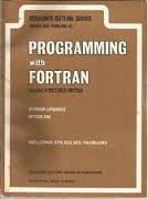 Imagen de archivo de Theory and problems of Programming with Fortran (including Structured Fortran) S a la venta por HPB-Red