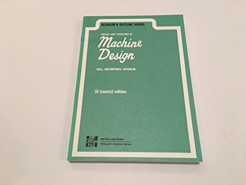 9780070990593: Machine Design (Schaum) SI Metric