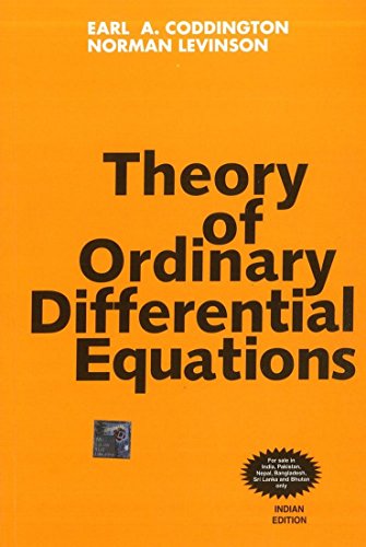 9780070992566: Theory Of Ordinary Differential Equations (INDIA Higher Education SCIENCE & MATHEMATICS Mathematics)