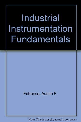 9780070993075: Industrial Instrumentation Fundamentals