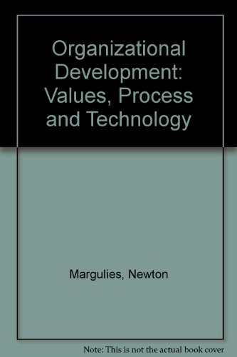 9780070994355: Organizational Development: Values, Process and Technology