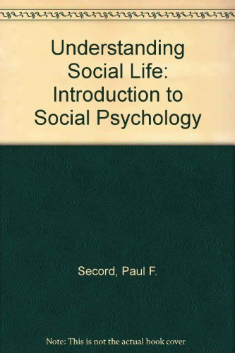 9780070995710: Understanding Social Life: Introduction to Social Psychology