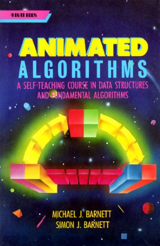 9780071001465: Animated Algorithms: A Self-Teaching Course in Data Structures and Fundamental Algorithms