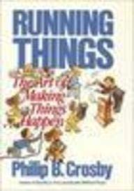 Stock image for Running Things : the art of making things happen for sale by Simply Read Books